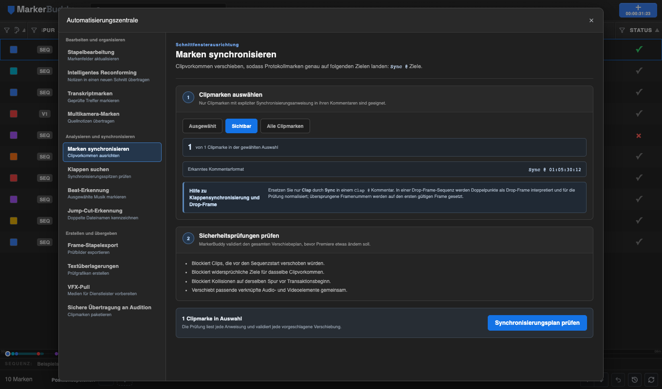 Workflow Marken synchronisieren in MarkerBuddy mit Clipmarkenbereich, ausdrücklichen Sync @-Anweisungen, Drop-Frame-Umrechnung, Sicherheitsprüfungen und Prüfaktion